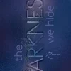 Piper Verlag GmbH Romantic Suspense*The Darkness We Hide