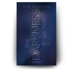 Piper Verlag GmbH Romantic Suspense*The Darkness We Hide