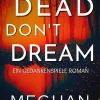 Pygmalion Publishing Psychothriller*The Dead Don't Dream: Ein Gedankenspiele Roman