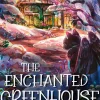 FISCHER E-Books High Fantasy|Fantasy*The Enchanted Greenhouse