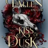 The Fallen and the Kiss of Dusk (Crowns of Nyaxia 4)*Carlsen Online