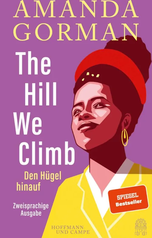 The Hill We Climb - Den Hügel hinauf: Zweisprachige Ausgabe*Hoffmann und Campe Verlag Outlet