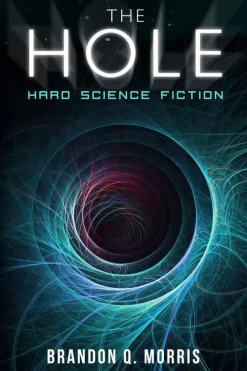 HardSF Weltraumforschung-The Hole