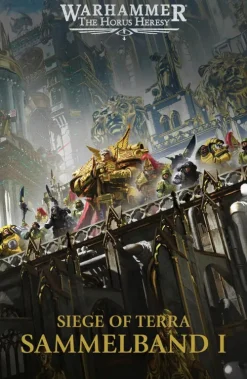 Games Workshop Limited Apokalypse / Postapokalypse*The Horus Heresy: Siege of Terra Sammelband 1
