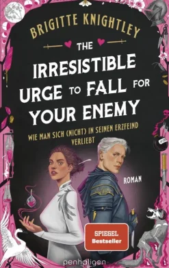 Penguin Random House Fantasy-The Irresistible Urge to Fall for Your Enemy - Wie man sich (nicht) in seinen Erzfeind verliebt