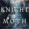 The Knight and the Moth*Little, Brown Book Group New