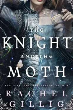 The Knight and the Moth*Little, Brown Book Group New