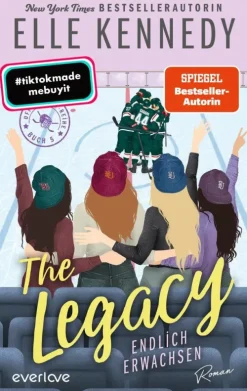 The Legacy - Endlich erwachsen*Piper Verlag GmbH Online