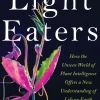 The Light Eaters*Harper Collins Publ. USA Clearance