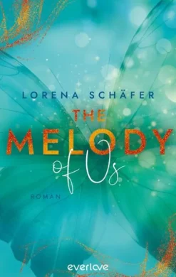 The Melody of Us*Piper Verlag GmbH Outlet