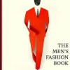 Phaidon Verlag GmbH Mode & Design*The Men's Fashion Book
