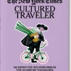 Taschen GmbH Reisen, Orte & Menschen-The New York Times. Cultured Traveler. 100 Reisen für Weltenbummler von Agadir bis Yogyakarta