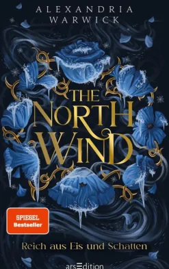 Ars Edition GmbH Romantasy-The North Wind - Reich aus Eis und Schatten (The Four Winds 1)