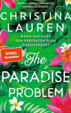 The Paradise Problem - Wenn das Herz den perfekten Plan durchkreuzt*Piper Verlag GmbH Online