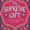 The Supreme Gift*Harper Collins Publ. USA New