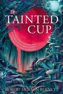 The Tainted Cup*Adrian & Wimmelbuch DIG New
