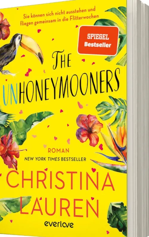 Piper Verlag GmbH Romantic Comedy*The Unhoneymooners - Sie können sich nicht ausstehen und fliegen gemeinsam in die Flitterwochen