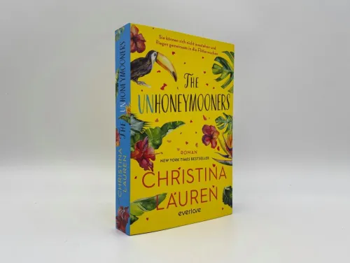 Piper Verlag GmbH Romantic Comedy*The Unhoneymooners - Sie können sich nicht ausstehen und fliegen gemeinsam in die Flitterwochen