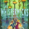 Kinder Penguin Books Ltd (UK) Kinderbücher-The Whisperwicks: The Impossible Trials