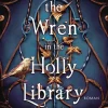 Penguin Random House New Adult|Enemies To Lovers-The Wren in the Holly Library - Der Kuss des Zaunkönigs