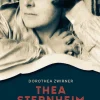 Wallstein Verlag Literatur-Thea Sternheim - Chronistin der Moderne