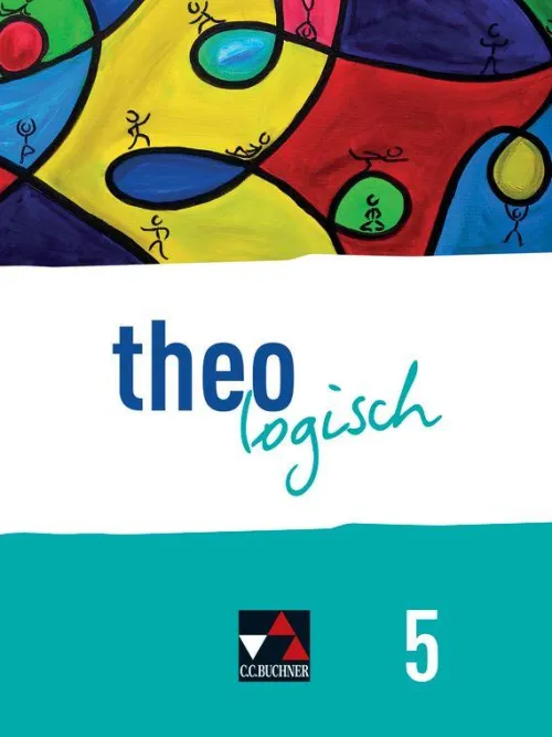 theologisch 5 Schülerband Bayern*Buchner, C.C. Verlag Online