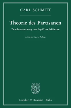 Duncker & Humblot GmbH Politik & Arbeit-Theorie des Partisanen.