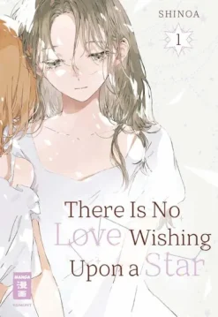 There Is No Love Wishing Upon a Star 01*Egmont Manga New
