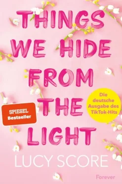 Forever New Adult|Romantic Suspense-Things We Hide From The Light