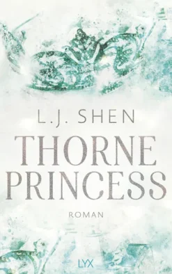 LYX Dark Romance*Thorne Princess