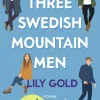 Forever New Adult|Liebesromane*Three Swedish Mountain Men