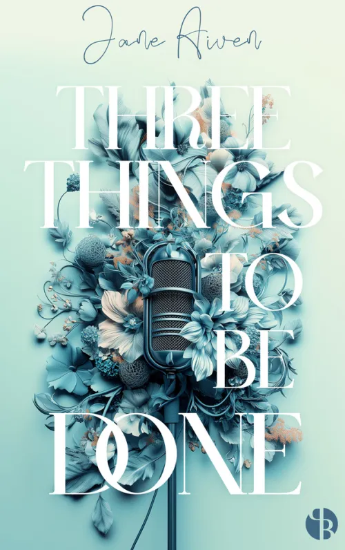 NOVA MD Romantic Suspense-Three Things To Be Done | Mit wunderschönem Farbschnitt