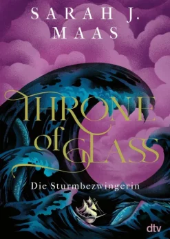 dtv Verlagsgesellschaft Kinder- & Jugendbücher|Liebesromane*Throne of Glass 5 - Die Sturmbezwingerin