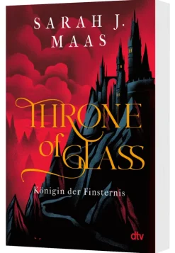 Throne of Glass 4 - Königin der Finsternis*dtv Verlagsgesellschaft