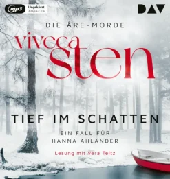Tief im Schatten. Ein Fall für Hanna Ahlander*Der Audio Verlag GmbH Clearance