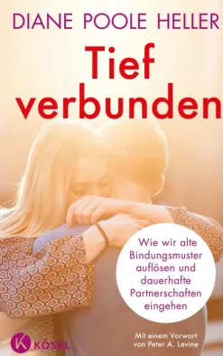 Kösel-Verlag Beziehungen & Sexualität-Tief verbunden