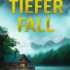 Tiefer Fall | Der packende Ermittler-Krimi*dp DIGITAL PUBLISHERS GmbH Hot