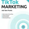 dpunkt.Verlag Medienwissenschaft-TikTok-Marketing - Auf den Punkt