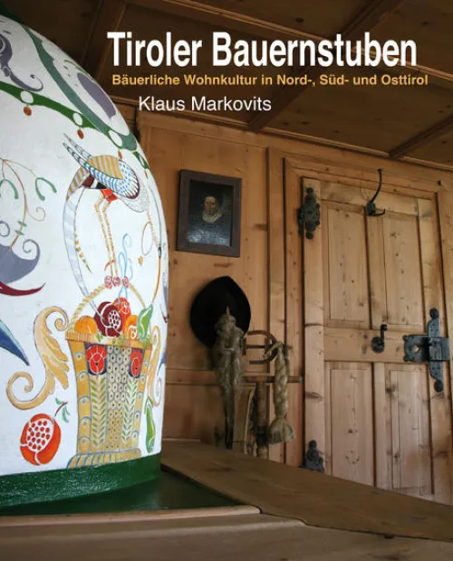 Tiroler Bauernstuben*Weger, A. KG Best