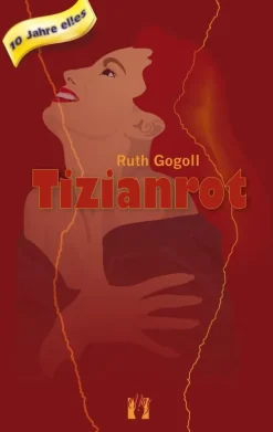 édition el!es Queere Romane*Tizianrot