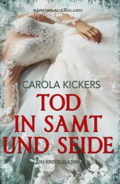 Tod in Samt und Seide*Bärenklau Exklusiv New