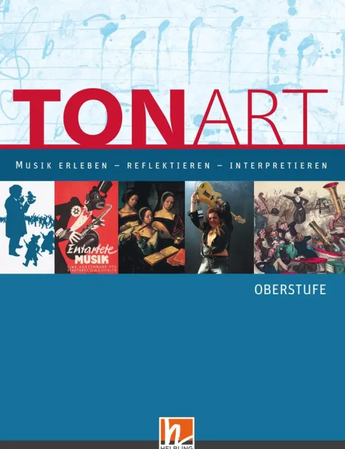 Helbling Verlag GmbH Nach Fächern·Musik*TONART. Schülerbuch (Regionalausgabe B)