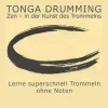 Tonga Drumming - Zen in der Kunst des Trommelns*Acron Music Edition Discount