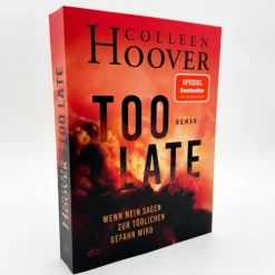 dtv Verlagsgesellschaft Psychothriller-Too Late - Wenn Nein sagen zur tödlichen Gefahr wird