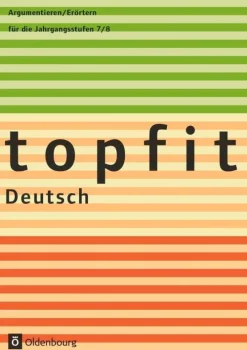 topfit Deutsch Argumentieren/Erörtern*Oldenbourg Schulbuchverl. Sale