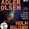 Der Audio Verlag GmbH Krimis & Thriller·Thriller|Krimis & Thriller·Krimis-Tote Seelen singen nicht. Der elfte Fall für das Sonderdezernat Q in Kopenhagen