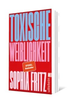 Toxische Weiblichkeit*Ullstein Taschenbuchvlg. Online