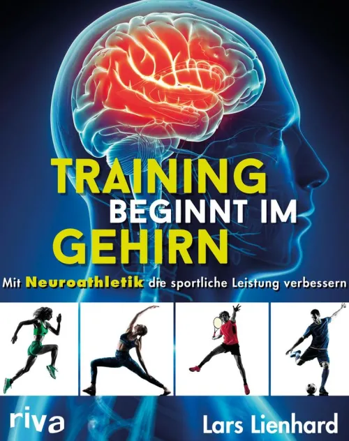 Münchner Verlagsgruppe Sport & Fitness*Training beginnt im Gehirn