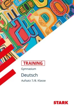 Stark Verlag GmbH Abi Trainer·Deutsch-Training Grundwissen Deutsch Aufsatz 7./8. Klasse