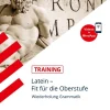 Training Gymnasium - Latein Wiederholung Grammatik mit Videos*Stark Verlag GmbH